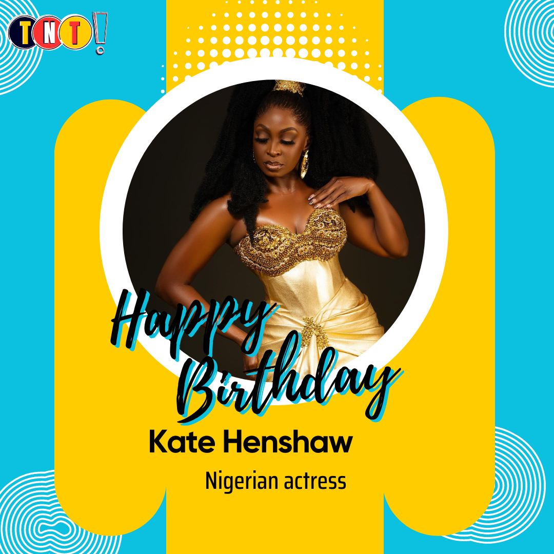 Happy Birthday, Kate Henshaw!