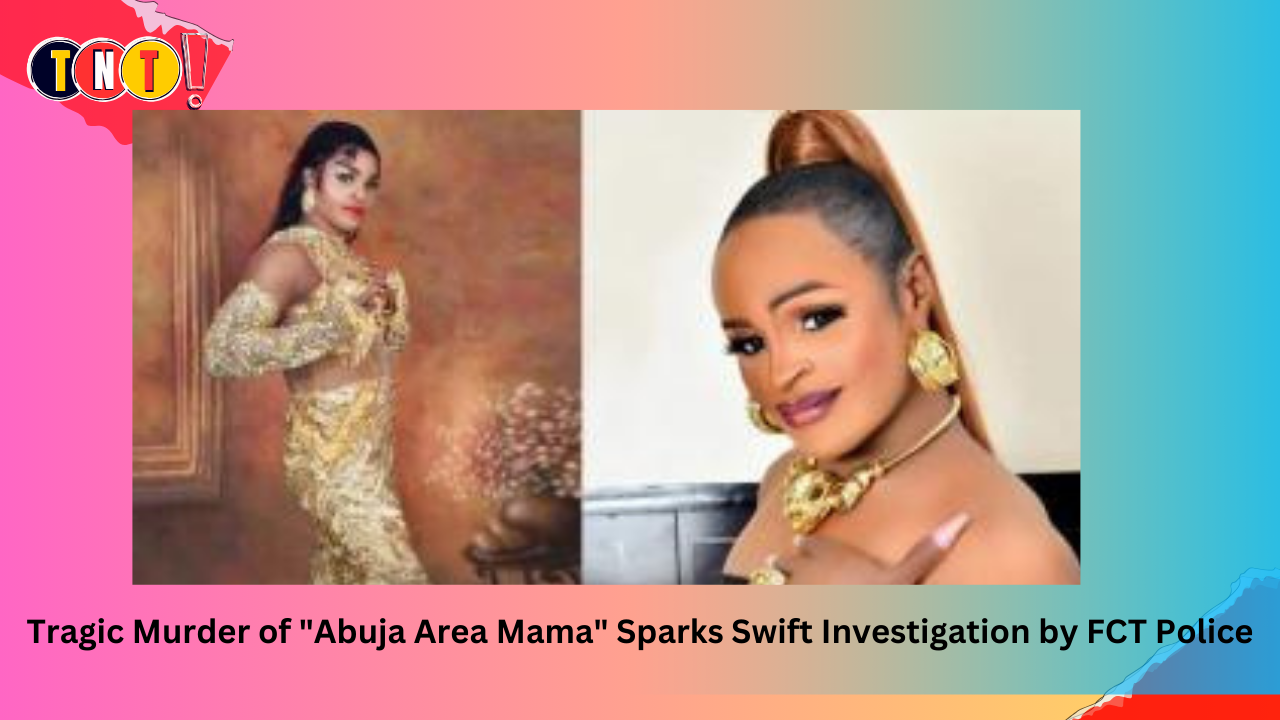 Tragic Murder of “Abuja Area Mama” Sparks Swift Investigation by FCT Police