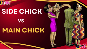 Side Chick Vs Main Chick