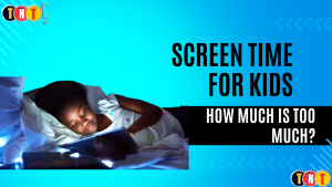 screen time for kids