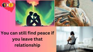 Finding Peace After a toxic relationship