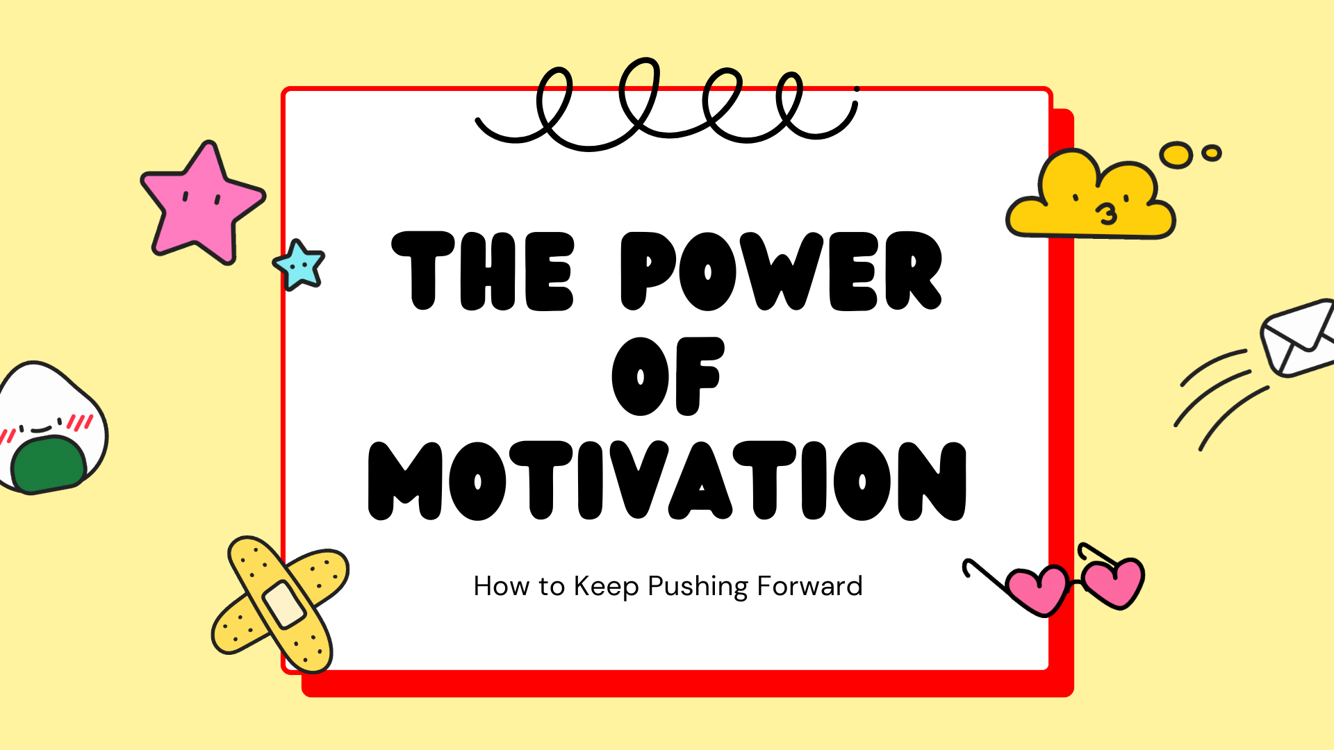 The Power of Motivation And How to Keep Pushing Forward