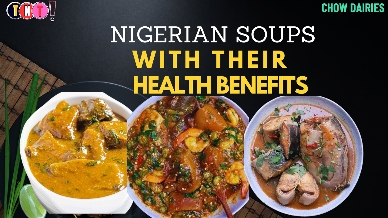 Nigerian Soups with Health Benefits