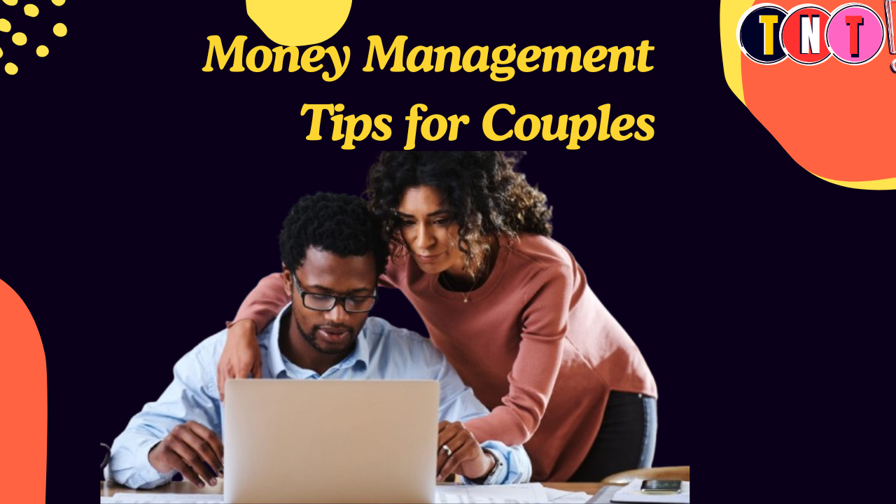 Money Management Tips for Couples